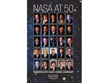 Livro NASA at 50 Interviews with NASAs Senior Leadership de NASA (Inglês)