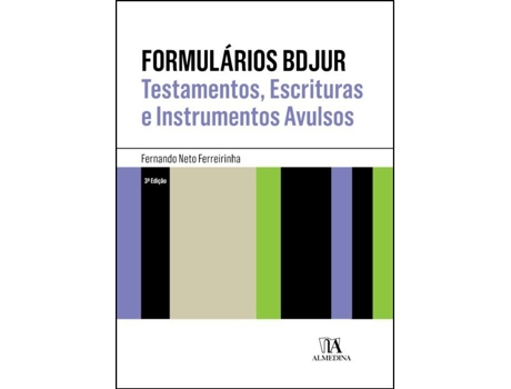 Formulários BDJUR - Testamentos, Escrituras E Instrumentos Avulsos ...