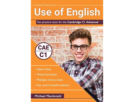 Livro Use of English Ten practice tests for the Cambridge C1 Advanced de Michael Macdonald (Inglês)