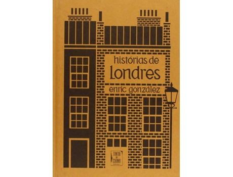 Livro Histórias De Londres de Enric González (Portugués)