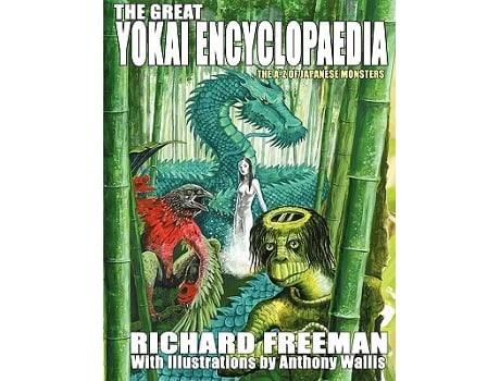 Livro The Great Yokai Encyclopaedia de Richard Freeman (Inglês)