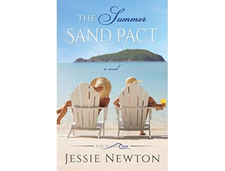 Livro The Summer Sand Pact Five Island Cove de Jessie Newton (Inglês)