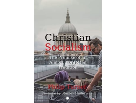 Livro Christian Socialism de Philip Turner (Inglês)