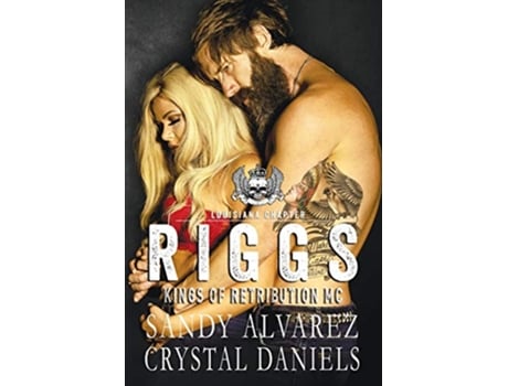 Livro Riggs de Crystal Daniels Sandy Alvarez (Inglês)