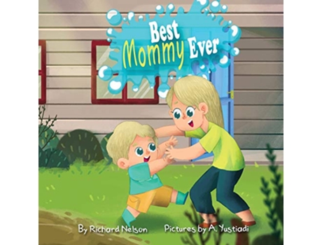 Livro Best Mommy Ever de Richard Nelson (Inglês)