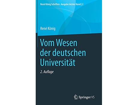 Livro Vom Wesen der deutschen Universität René König Schriften Ausgabe letzter Hand 2 German Edition de René König (Alemão - Capa Dura)