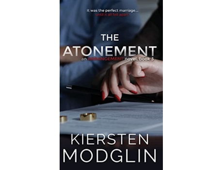 Livro The Atonement Arrangement Novels de Kiersten Modglin (Inglês - Capa Dura)