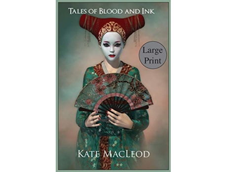 Livro Tales of Blood and Ink de Kate Macleod (Inglês)