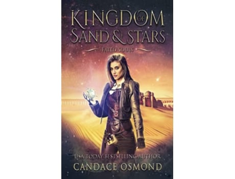 Livro Fated Souls A Time Travel Fantasy Romance Kingdom of Sand Stars de Candace Osmond (Inglês)