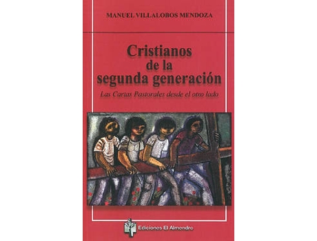 Livro Cristianos De La Segunda Generación de Manuel Villalobos Mendoza (Espanhol)