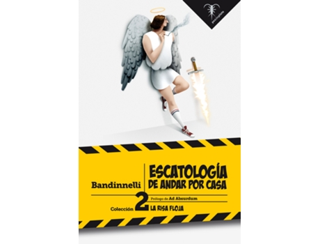 Livro Escatología De Andar Por Casa de Bandinnelli (Espanhol)