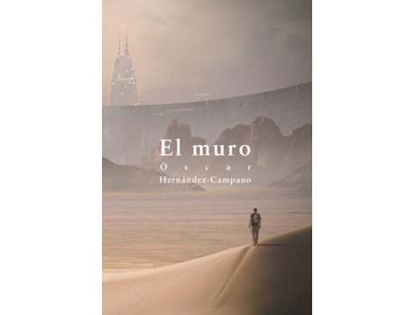 Livro El Muro de Hernández Campano Óscar (Espanhol)