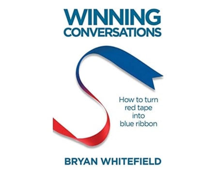 Livro Winning Conversations How to turn red tape into blue ribbon de Bryan Whitefield (Inglês)