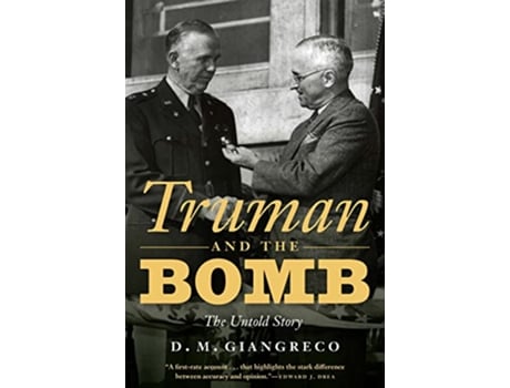 Livro Truman and the Bomb de D M Giangreco (Inglês - Capa Dura)