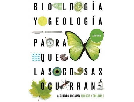 Livro Biología y geología 1 : para que las cosas ocurran de Francisco Márquez Álvarez, Antonio Mora Pizarro, Ilustrado por Luis M. Doyague, Ilustrado por Myriam García Marquet, Ilustrado por María Carmen Fuente Canalda (Espanhol)