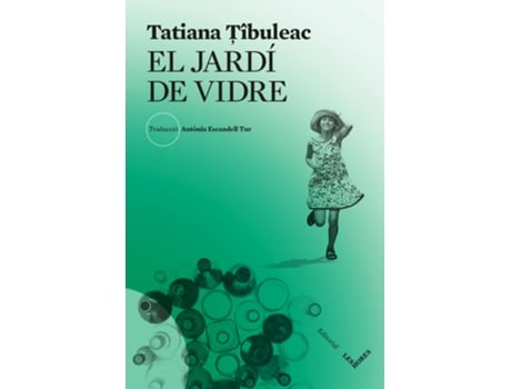 Livro El Jardi De Vidre de Tatiana ?Îbuleac (Catalão)