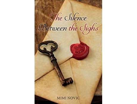 Livro The Silence Between the Sighs de Mimi Novic (Inglês)