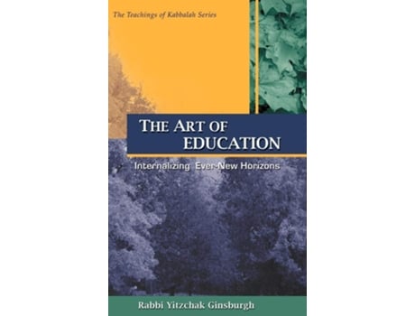 Livro Art of Education de Yitzchak Ginsburgh (Inglês - Capa Dura)