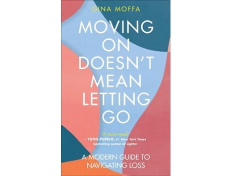 Livro Moving On Doesnt Mean Letting Go de Gina Moffa (Inglês)