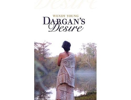 Livro Dargans Desire de Wendy Young (Inglês)