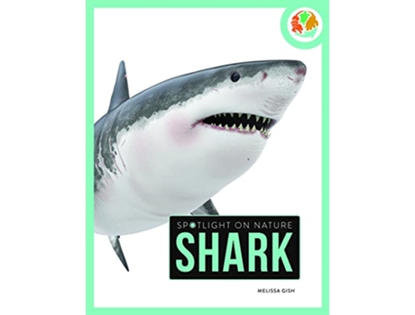 Livro Spotlight on Nature Shark de Gah (Inglês)