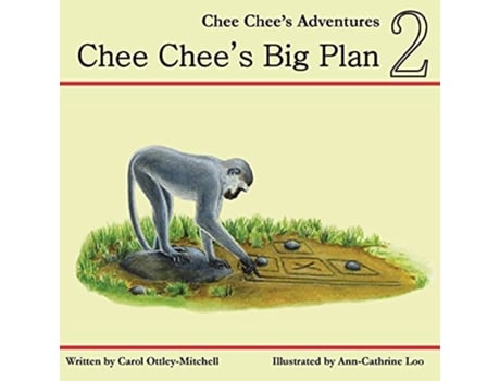 Livro Chee Chees Big Plan Chee Chees Adventures Book 2 2 de Carol OttleyMitchell (Inglês)