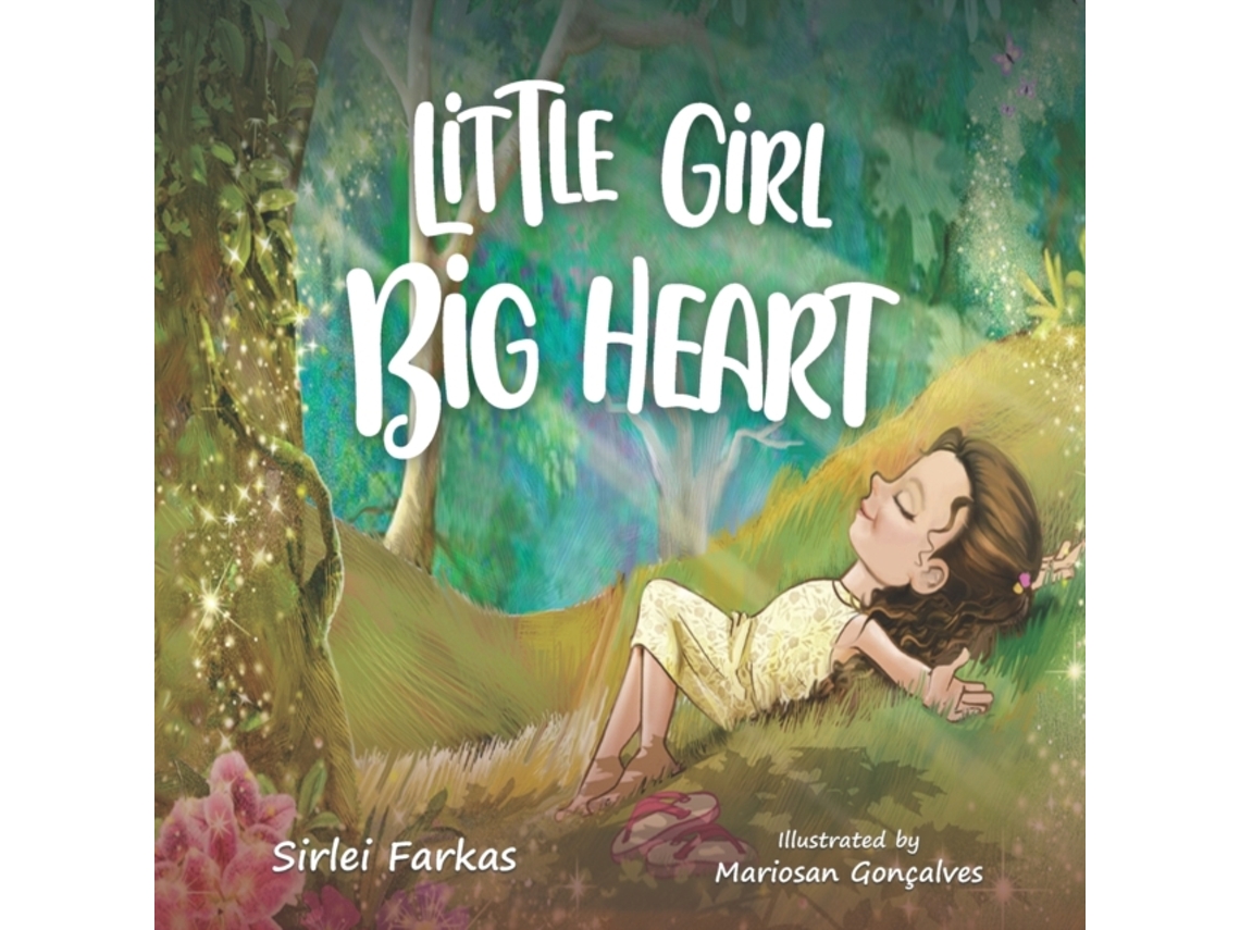 Livro Little Girl Big Heart Sirlei Farkas (Inglês)