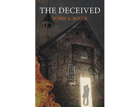 Livro The Deceived de Tomm A Boyer (Inglês)