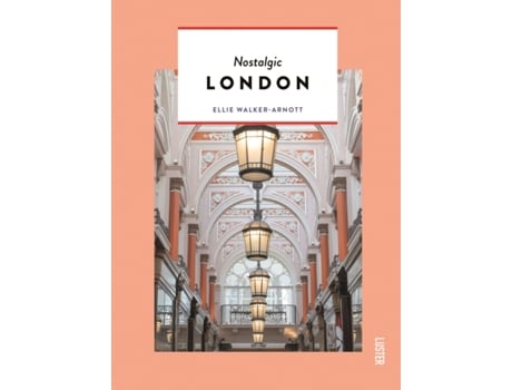 Livro nostalgic london de ellie walker-arnott (inglês)