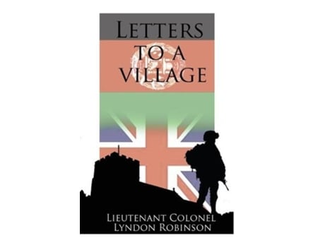 Livro letters to a village de lyndon robinson (inglês)