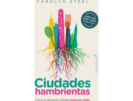 Livro Ciudades Hambrientas de Carolyn Steel (Espanhol)