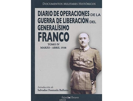 Livro Diario De Operaciones De La Guerra De Liberación Del Generalísimo Franco de VVAA (Espanhol)