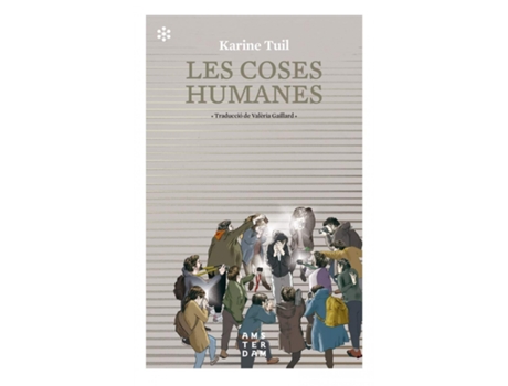 Livro Les Coses Humanes de Karine Tuil (Catalão)