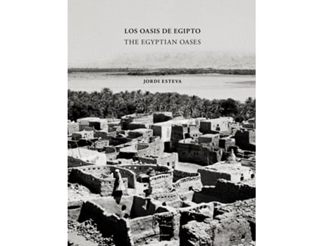 Livro Los Oasis De Egipto de Jordi Esteva (Espanhol)