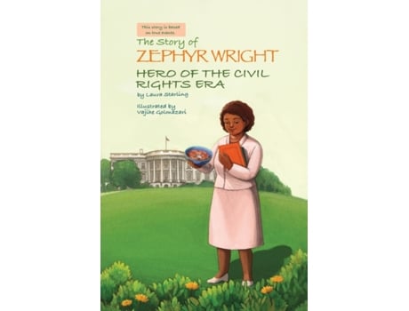 Livro The Story of Zephyr Wright Hero of the Civil Rights Era Laura Starling (Inglês)