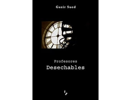 Livro Profesores Desechables Spanish Edition de Gazir Sued (Espanhol)