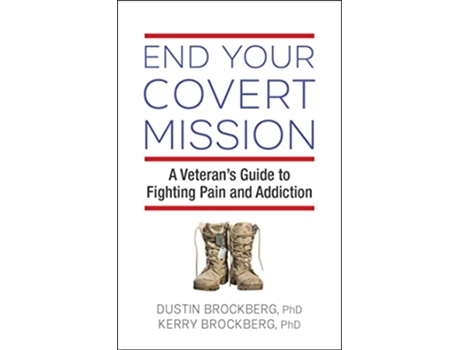 Livro End Your Covert Mission de Dustin Brockberg Phd e Kerry Brockberg Phd (Inglês)