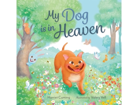 Livro My Dog is in Heaven de Harriet Cuming (Inglês)