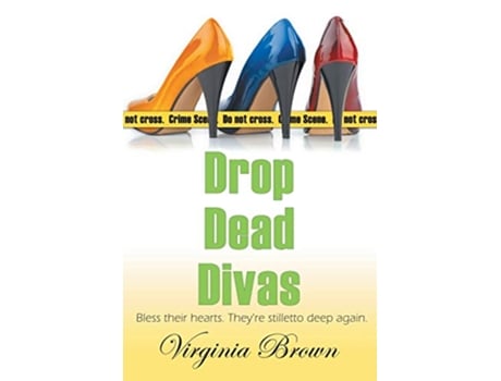 Livro Drop Dead Divas A Dixie Divas Mystery de Virginia Brown (Inglês)