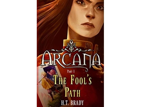 Livro The Fools Path Arcana de H T Brady (Inglês)