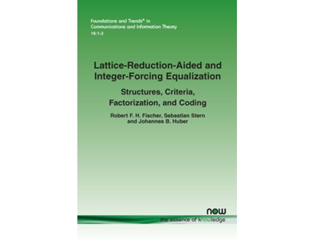 Livro LatticeReductionAided and IntegerForcing Equalization de Robert F H Fischer, Sebastian Stern et al. (Inglês)