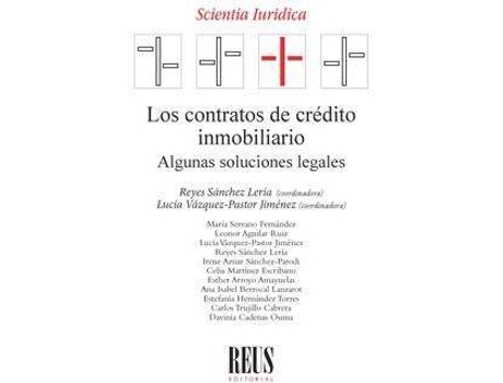 Livro Los contratos de crédito inmobiliario : algunas soluciones legales de Abreviado por Lucía ... [Et Al.] Vázquez-Pastor Jiménez, Abreviado por Reyes Sánchez Lería (Espanhol)