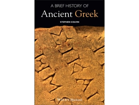 Livro Brief History of Ancient Greek de Stephen Colvin (Inglês - Capa Dura)