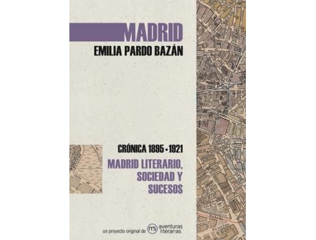 Livro Madrid. Crónica De Emilia Pardo Bazán de Emilia Pardo Bazán (Español)