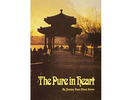 Livro The pure in heart historical development of the Bahai faith in China Southeast Asia and Far East de Jimmy Ewe Huat Seow TBD (Inglês)