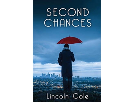 Livro Second Chances de Lincoln Cole (Inglês)