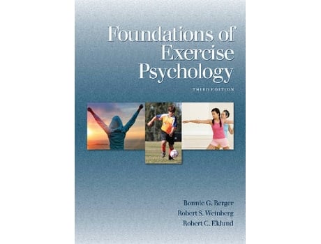 Livro foundations of exercise psychology de bonnie g berger,dr robert s weinberg (inglês)