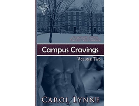 Livro Campus Cravings Off the Field Volume 2 de Carol Lynne (Inglês)