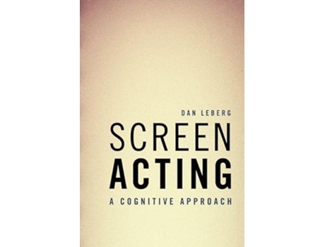 Livro Screen Acting de Dan Leberg (Inglês - Capa Dura)