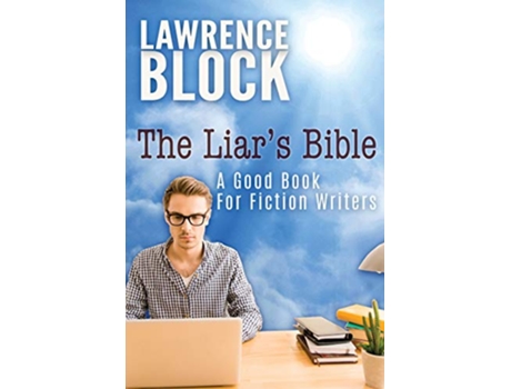 Livro The Liars Bible A Good Book for Fiction Writers Thorndike Nonfiction de Lawrence Block (Inglês)